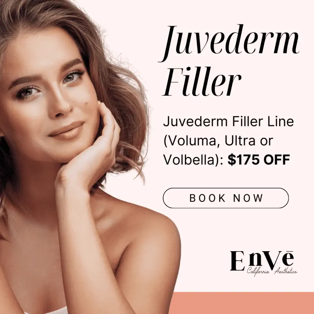 Juvederm Filler Promo at Enve California Aesthetics