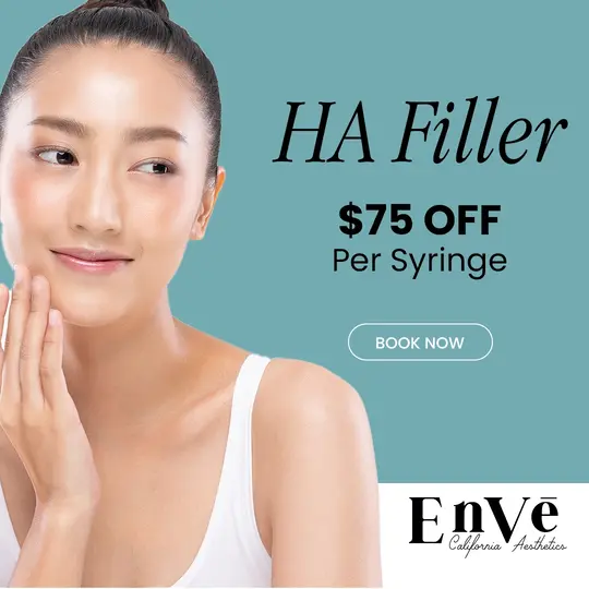 HA Filler Promos at Enve California Aesthetics