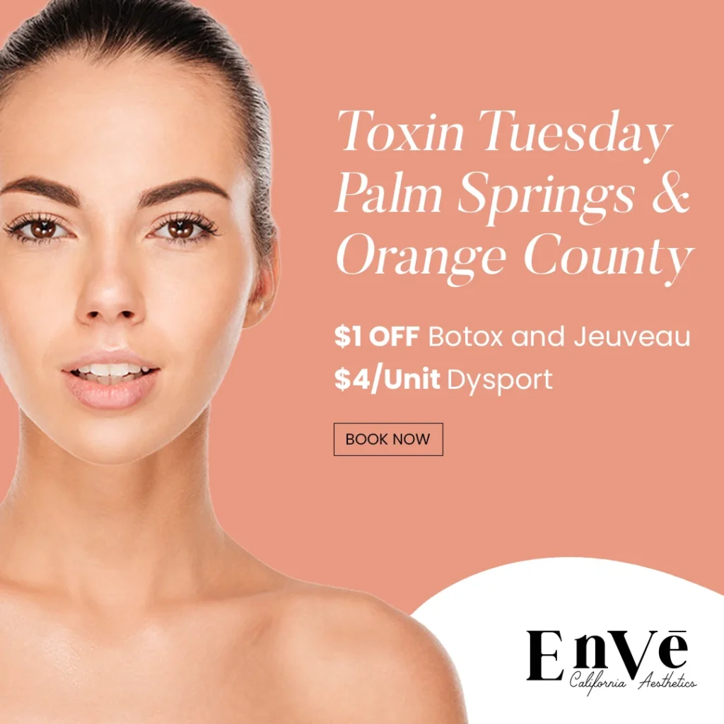 Toxin Tuesday promotion highlighting special Botox and Dysport offers in Palm Springs.