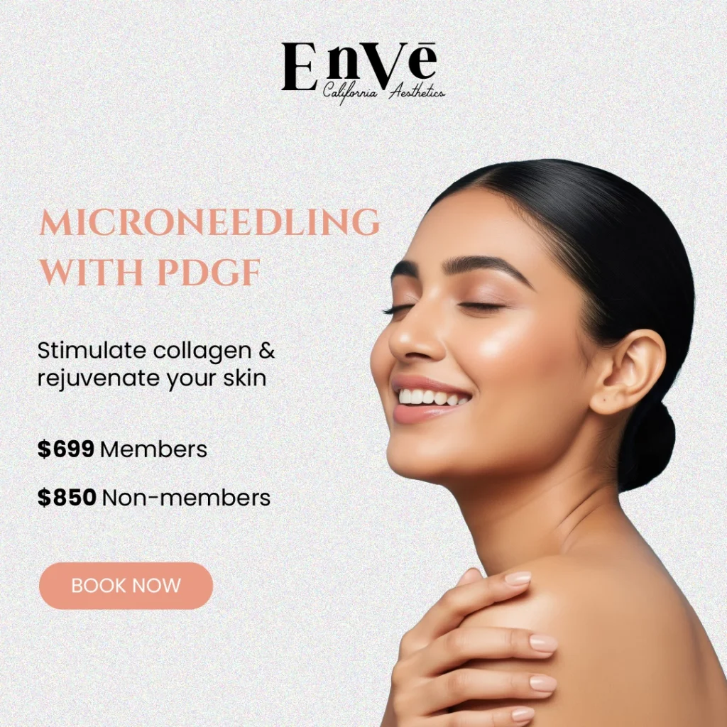 Enve California Aesthetics Microneedling with PDGF special discount promotion