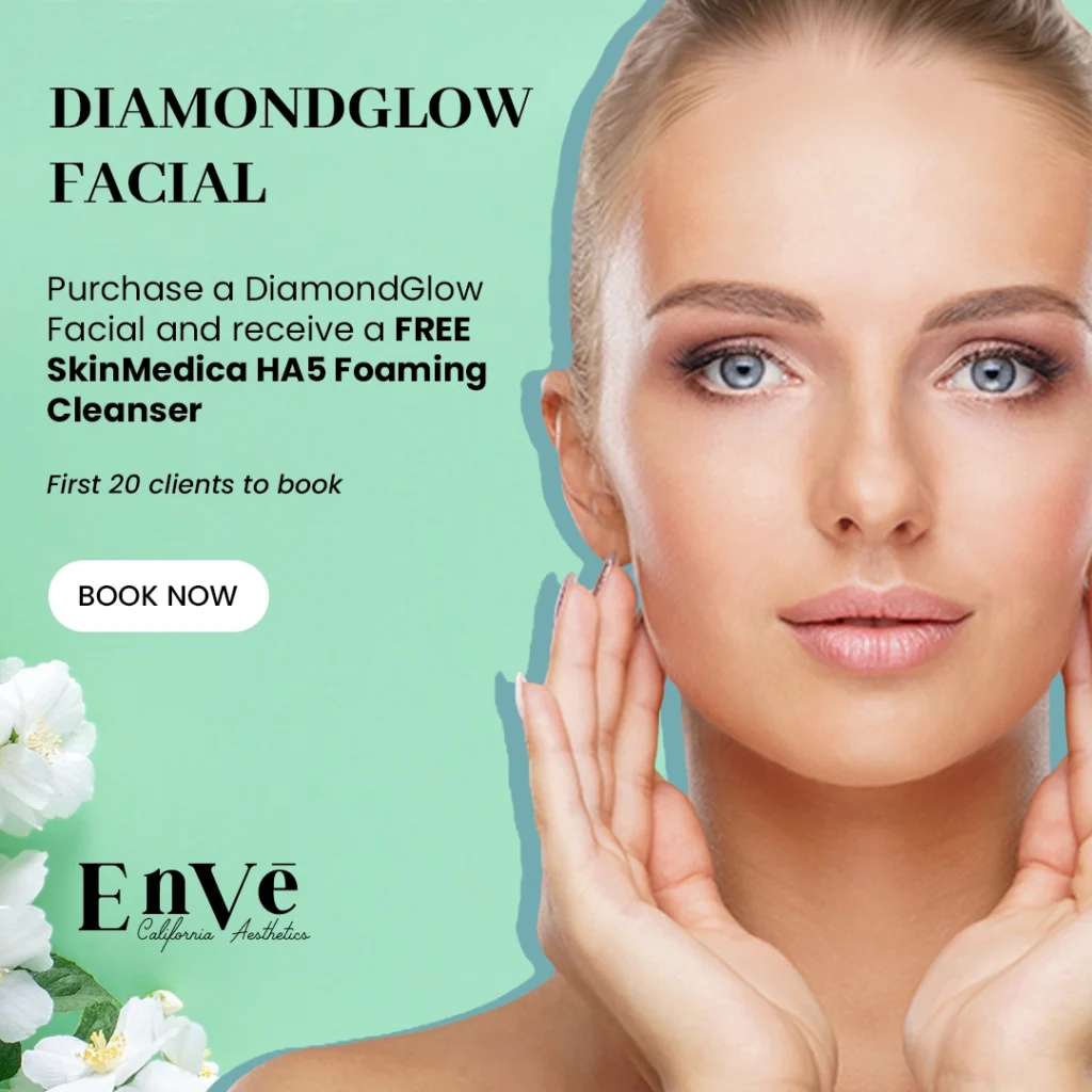 DiamondGlow Facial: Free SkinMedica HA5 Foaming Cleanser for the first 20 clients at Enve California Aesthetics.